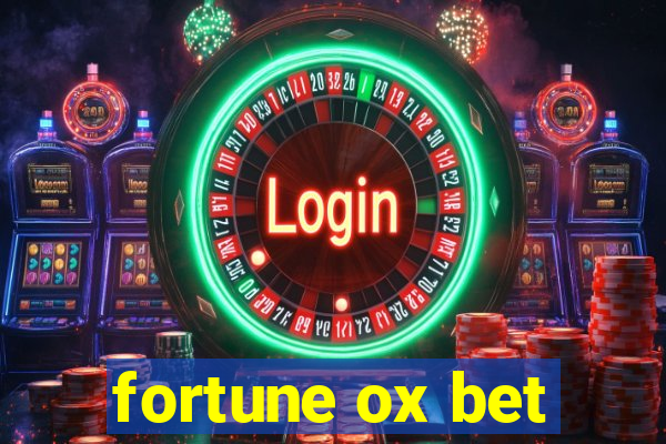 fortune ox bet